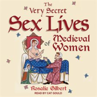 The_Very_Secret_Sex_Lives_of_Medieval_Women